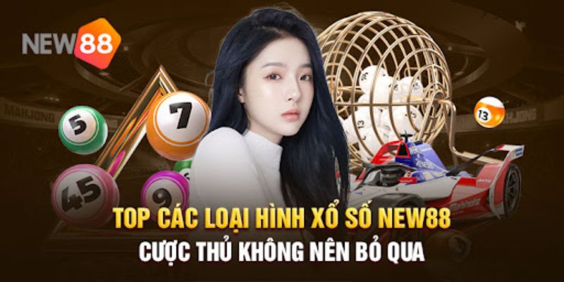 Các hình thức cược cá cược xổ số new88 hấp dẫn 