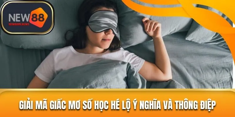 Giải mã chi tiết giấc mơ số học thường xảy đến với người chơi cược