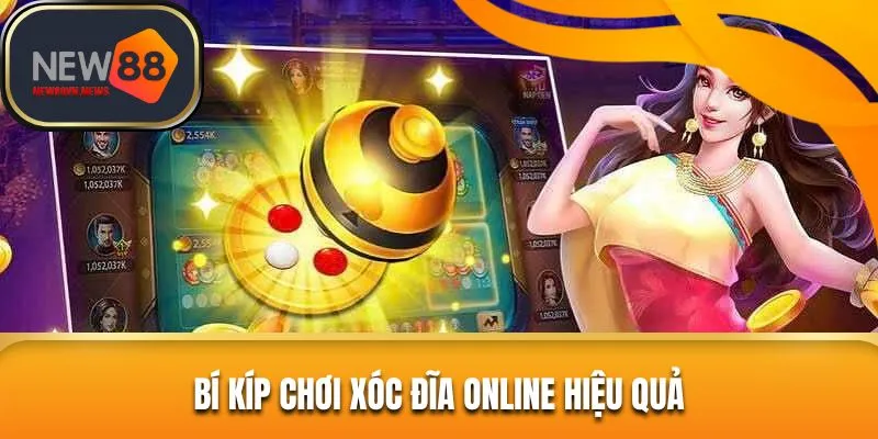 Chiến lược nên bỏ túi và áp dụng để thắng lớn trong xóc đĩa