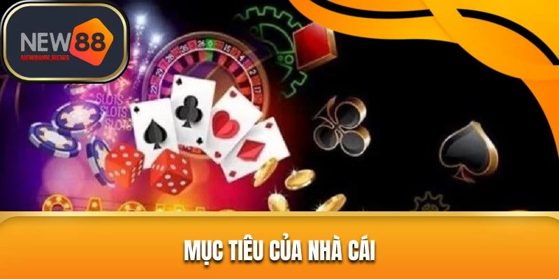 Mục tiêu của nhà cái New88