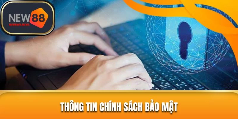 Sự cần thiết của chính sách bảo mật